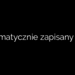 Automatycznie zapisany szkic