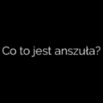 Co to jest anszuła?