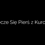Ile Piecze Się Pierś z Kurczaka?