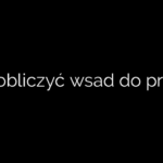 Jak obliczyć wsad do pralki?