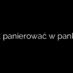 Jak panierować w panko?