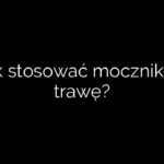 Jak stosować mocznik na trawę?