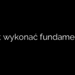 Jak wykonać fundamenty