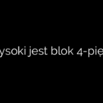 Jak wysoki jest blok 4-piętrowy