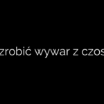 Jak zrobić wywar z czosnku