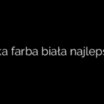 Jaka farba biała najlepsza