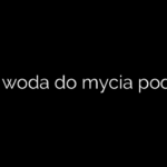 Jaka woda do mycia podłóg?