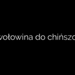 Jaka wołowina do chińszczyzny