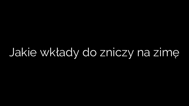 Jakie wkłady do zniczy na zimę