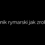 Konik rymarski jak zrobić