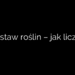 Rozstaw roślin – jak liczyć?