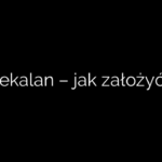 Tekalan – jak założyć?