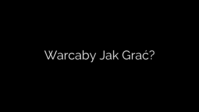 Warcaby Jak Grać?