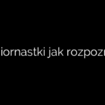 Wciornastki jak rozpoznać